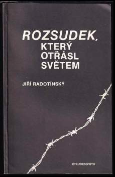 Jiří Radotínský: Rozsudek, který otřásl světem