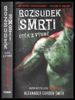 Alexander Gordon Smith: Rozsudek smrti