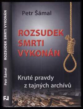 Petr Šámal: Rozsudek smrti vykonán