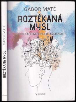 Roztěkaná mysl