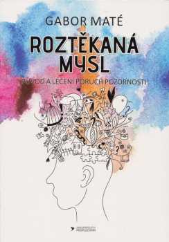 Roztěkaná mysl