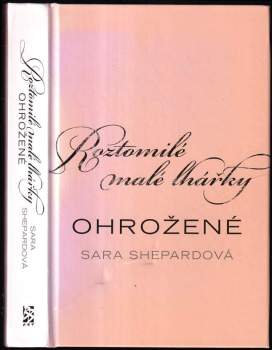 Sara Shepard: Roztomilé malé lhářky