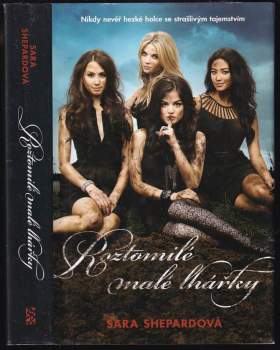 Sara Shepard: Roztomilé malé lhářky