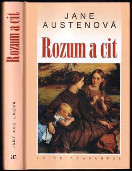 Jane Austen: Rozum a cit