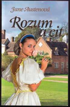 Rozum a cit - Jane Austen (2011, Ottovo nakladatelství) - ID: 1488880