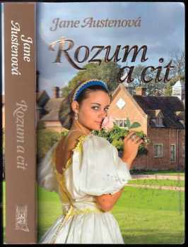 Jane Austen: Rozum a cit