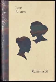 Jane Austen: Rozum a cit