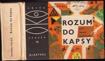 Rozum do kapsy : malá kapesní encyklopedie - František Skála, F Skála (1973, Albatros) - ID: 738196