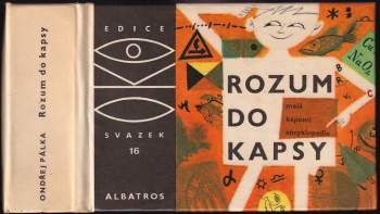 Rozum do kapsy : malá kapesní encyklopedie - František Skála, F Skála (1973, Albatros) - ID: 813857