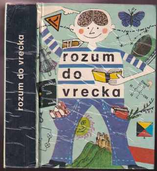 Rozum do vrecka : malá vrecková encyklopédia - Václav Netušil (1978, Mladé letá) - ID: 548929