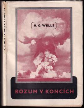 H. G Wells: Rozum v koncích