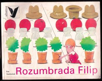 Eva Vančurová: Rozumbrada Filip