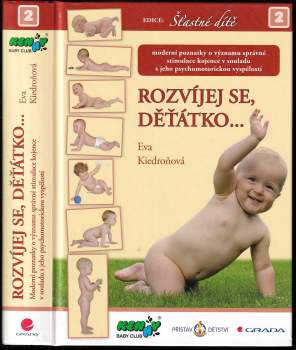 Eva Kiedroňová: Rozvíjej se, děťátko--