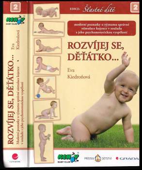 Eva Kiedroňová: Rozvíjej se, děťátko--