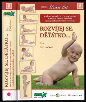 Eva Kiedroňová: Rozvíjej se, děťátko--
