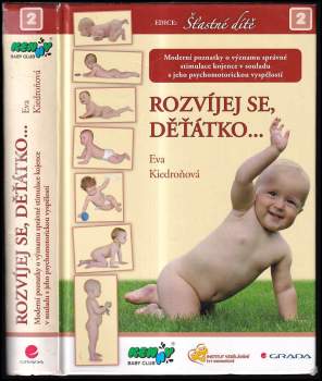 Eva Kiedroňová: Rozvíjej se, děťátko