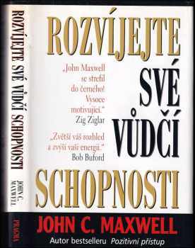 Rozvíjejte své vůdčí schopnosti - John C Maxwell (2001, Pragma) - ID: 775759