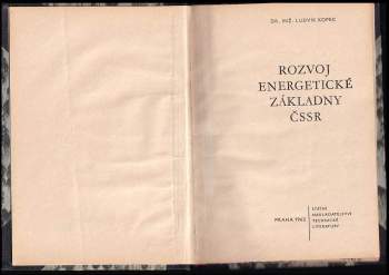 Ludvík Kopec: Rozvoj energetické základny ČSSR