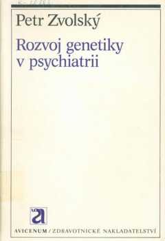 Rozvoj genetiky v psychiatrii