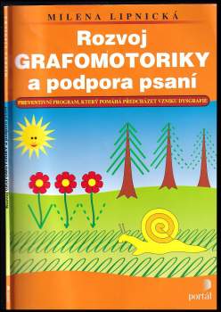 Rozvoj grafomotoriky a podpora psaní
