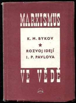 Rozvoj idejí I.P. Pavlova