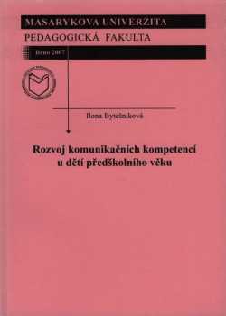 Rozvoj komunikačních kompetencí u dětí předškolního věku