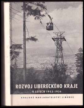 Rozvoj Libereckého kraje v letech 1953-1956