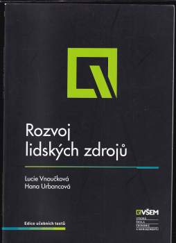 Hana Urbancová: Rozvoj lidských zdrojů
