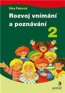 Rozvoj vnímání a poznávání