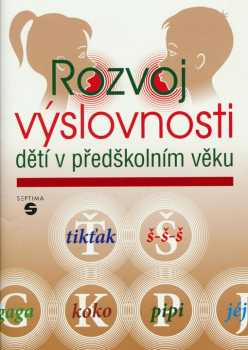 Rozvoj výslovnosti dětí v předškolním věku