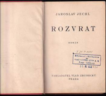Jaroslav Jechl: Rozvrat