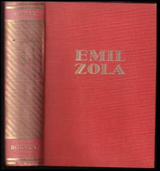 Émile Zola: Rozvrat