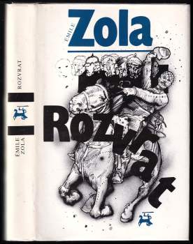 Émile Zola: Rozvrat