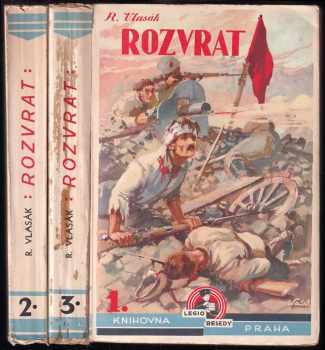 Rudolf Vlasák: Rozvrat : paměti a vzpomínky jednoho brášky 1-3 KOMPLET