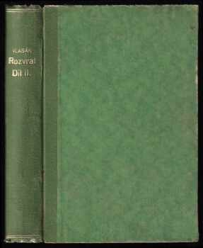 Rudolf Vlasák: Rozvrat - paměti a vzpomínky jednoho brášky - II. díl