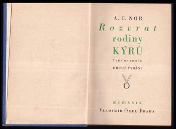A. C Nor: Rozvrat rodiny Kýrů