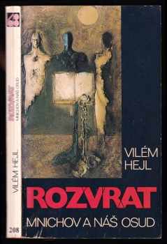 Vilém Hejl: Rozvrat