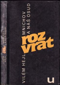 Vilém Hejl: Rozvrat