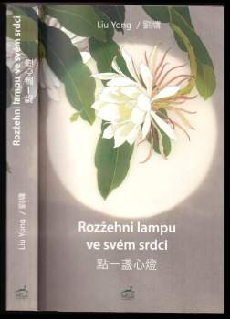 Rozžehni lampu ve svém srdci