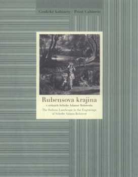 Rubensova krajina v rytinách Schelte Adamse Bolswerta