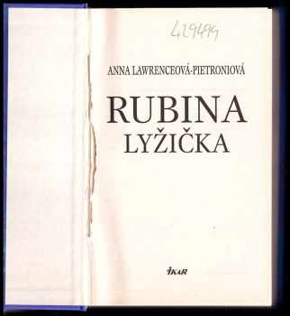 Anna Lawrence Pietroni: Rubina lyžička