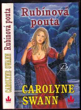 Carolyne Swann: Rubínová pouta