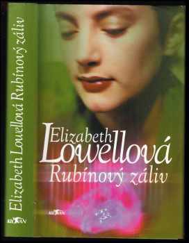 Elizabeth Lowell: Rubínový záliv