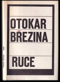 Otokar Březina: Ruce