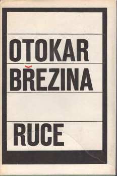 Otokar Březina: Ruce