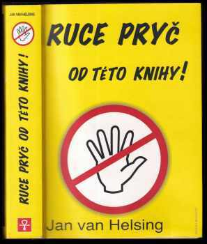 Jan van Helsing: Ruce pryč od této knihy!