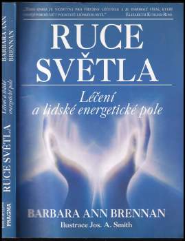 Barbara Ann Brennan: Ruce světla