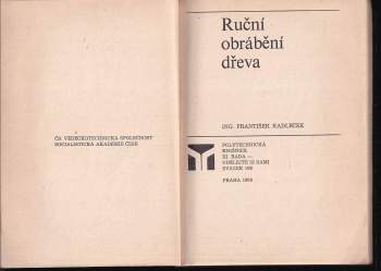 František Kadleček: Ruční obrábění dřeva