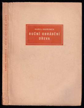 Ruční obrábění dřeva