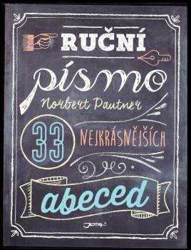 Norbert Pautner: Ruční písmo